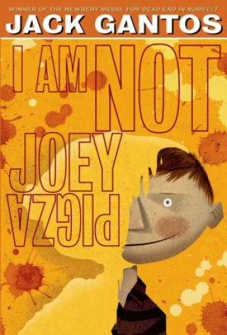 Buch I Am Not Joey Pigza Jack Gantos