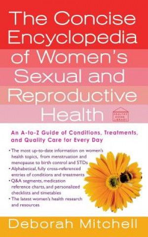 Carte The Concise Encyclopedia of Women's Sexual and Reproductive Health Deborah Mitchell