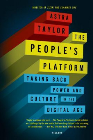 Könyv The People's Platform Astra Taylor