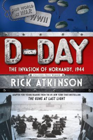 Kniha D-Day Rick Atkinson
