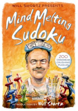 Knjiga Will Shortz Presents Mind-Melting Sudoku Will Shortz