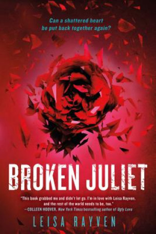 Книга Broken Juliet Leisa Rayven