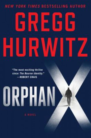 Книга Orphan X Gregg Hurwitz