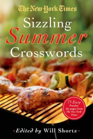 Книга The New York Times Sizzling Summer Crosswords Will Shortz