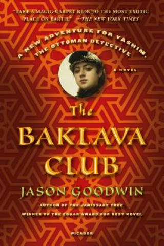 Kniha The Baklava Club Jason Goodwin