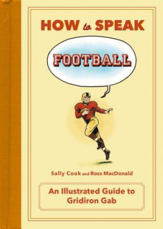 Kniha How to Speak Football Sally Cook