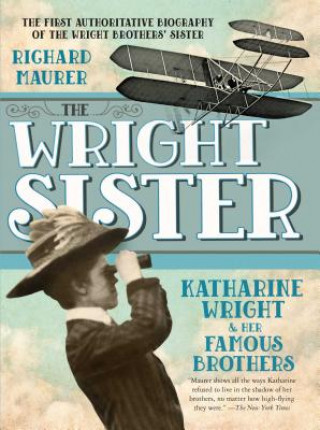 Könyv The Wright Sister Richard Maurer