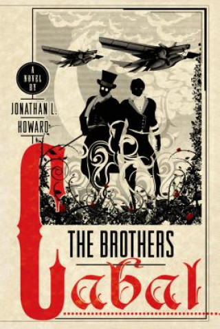 Книга BROTHERS CABAL Jonathan L. Howard