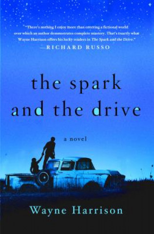Kniha The Spark and the Drive Wayne Harrison
