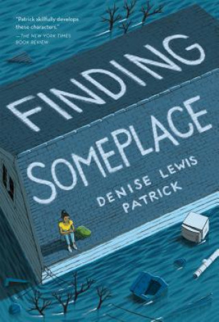 Knjiga Finding Someplace Denise Lewis Patrick