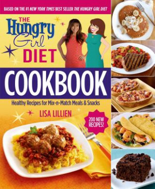 Carte The Hungry Girl Diet Cookbook Lisa Lillien