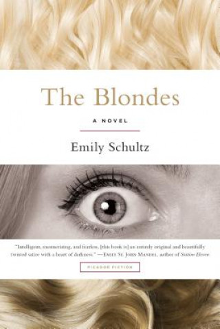 Książka The Blondes Emily Schultz