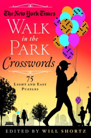 Carte The New York Times Walk in the Park Crosswords Will Shortz