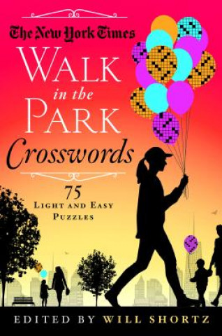 Buch The New York Times Walk in the Park Crosswords Will Shortz