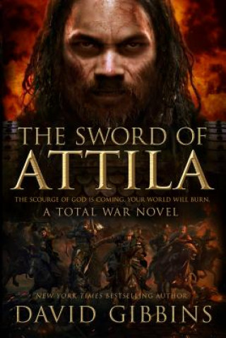 Kniha The Sword of Attila David Gibbins