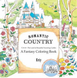 Book Romantic Country: A Fantasy Coloring Book Eriy