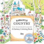 Carte Romantic Country: A Fantasy Coloring Book Eriy