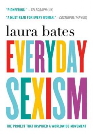 Kniha Everyday Sexism Laura Bates