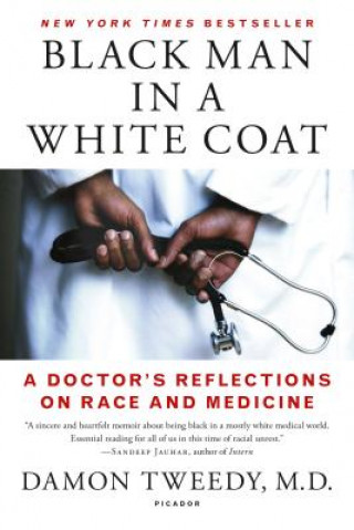 Книга Black Man in a White Coat Damon Tweedy