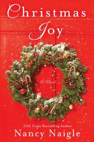 Kniha Christmas Joy Nancy Naigle