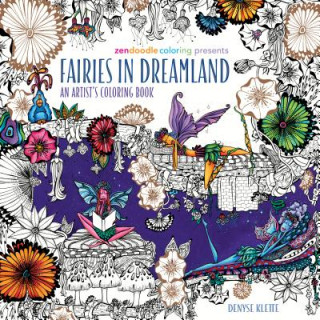 Carte Zendoodle Coloring Presents Fairies in Dreamland Denyse Klette