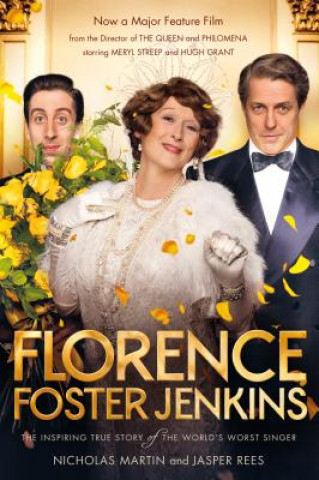 Kniha Florence Foster Jenkins Nicholas Martin