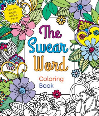 Kniha The Swear Word Coloring Book St. Martin's Press