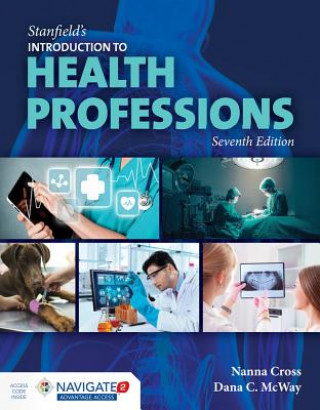 Könyv Stanfield's Introduction To Health Professions Nanna Cross