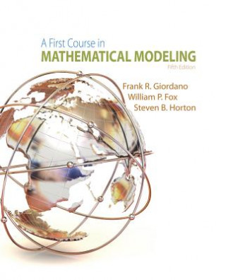 Könyv First Course in Mathematical Modeling Frank R. Giordano