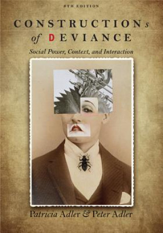 Carte Constructions of Deviance Patricia A. Adler