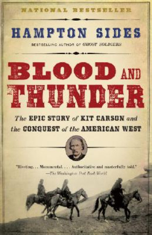 Knjiga Blood and Thunder Hampton Sides