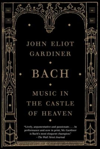 Книга Bach John Eliot Gardiner