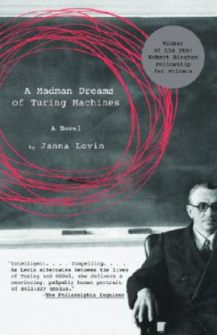 Könyv A Madman Dreams of Turing Machines Janna Levin