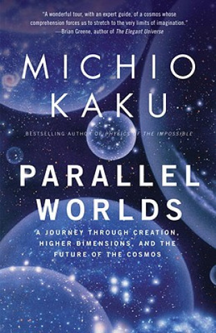 Könyv Parallel Worlds Michio Kaku