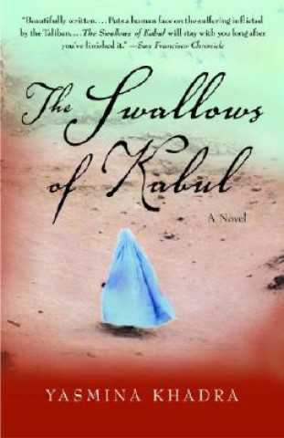 Kniha The Swallows Of Kabul Yasmina Khadra