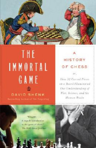 Книга The Immortal Game David Shenk