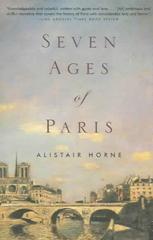 Carte Seven Ages of Paris Alistair Horne