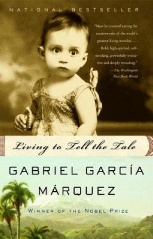 Kniha Living to Tell the Tale Gabriel Garcia Marquez