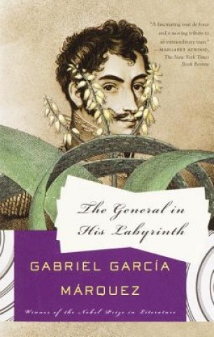 Könyv The General in His Labyrinth Gabriel Garcia Marquez