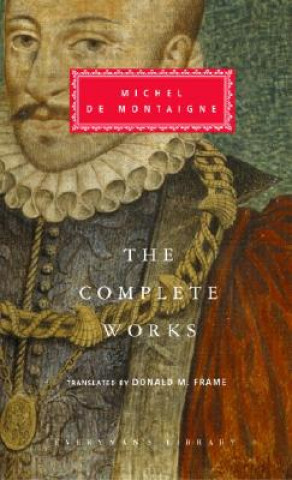 Kniha The Complete Works Michel De Montaigne