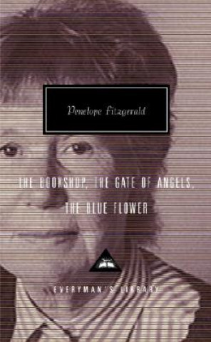 Kniha The Bookshop/the Gate of Angels/the Blue Flower Penelope Fitzgerald