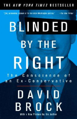 Carte Blinded by the Right David Brock