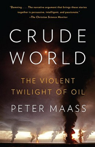 Buch Crude World Peter Maass