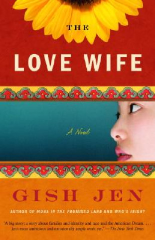 Carte The Love Wife Gish Jen