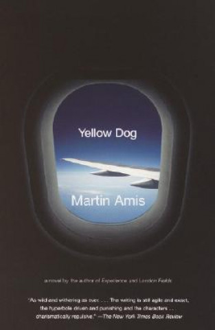 Könyv Yellow Dog Martin Amis