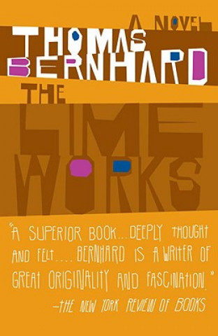 Book The Lime Works Thomas Bernhard