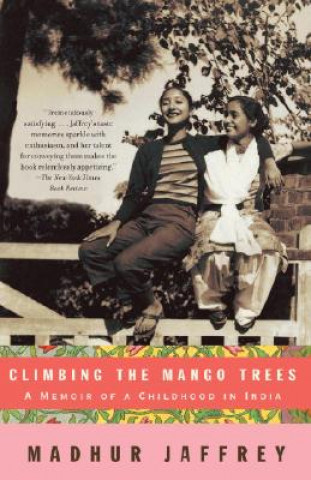 Kniha Climbing the Mango Trees Madhur Jaffrey
