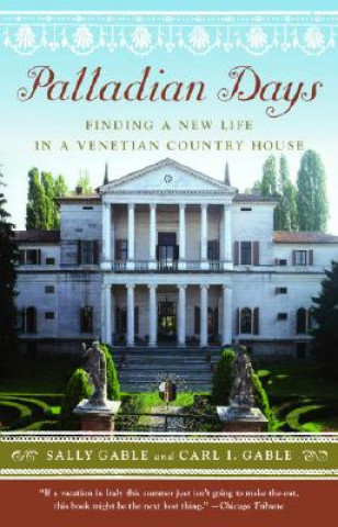 Knjiga Palladian Days Sally Gable