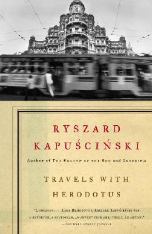 Kniha Travels with Herodotus Ryszard Kapuscinski