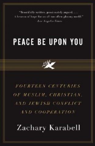 Книга Peace Be upon You Zachary Karabell